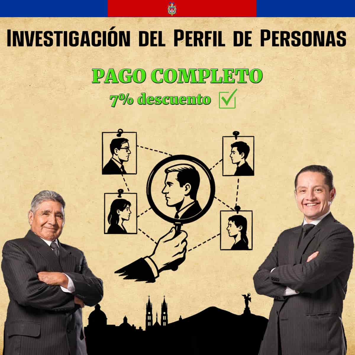 Investigación en Quito del perfil de personas – Pago completo y económico